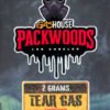 Packwoods Gas House – Tear Gas